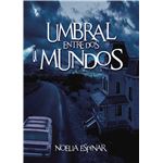 Umbral entre dos mundos