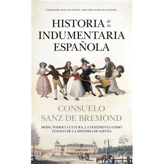 Historia De La Indumentaria Española