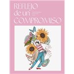 Reflejo de un compromiso