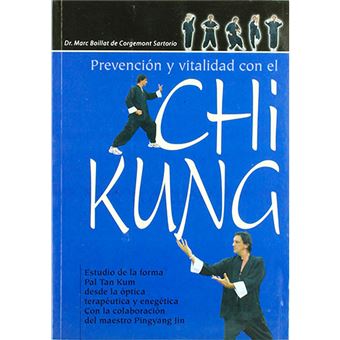 Prevención y vitalidad con el Chi Kung - 1