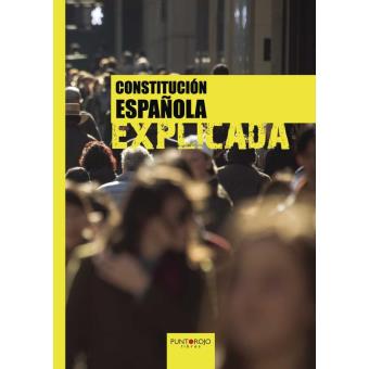 Constitución española explicada - 1