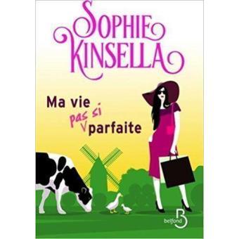 Ma vie (pas si) parfaite