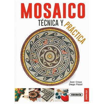 Mosaico tecnica y practica