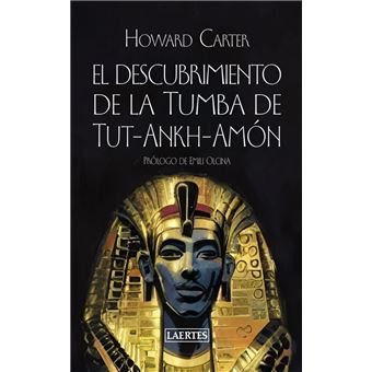 El descubrimiento de la tumba de tut-ankh-amón