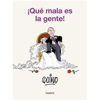 ¡Qué mala es la gente!