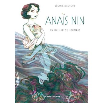Anaïs Nin En Un Mar De Mentiras - 1