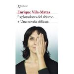 Exploradores del abismo + Una novela oblicua