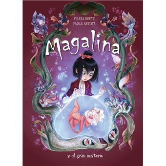 Magalina y el gran misterio (Serie Magalina 2)