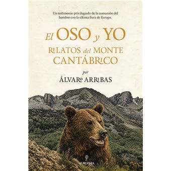 El Oso Y Yo