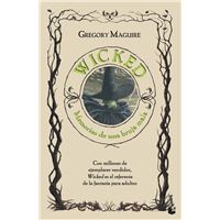 Wicked. Memorias de una bruja mala