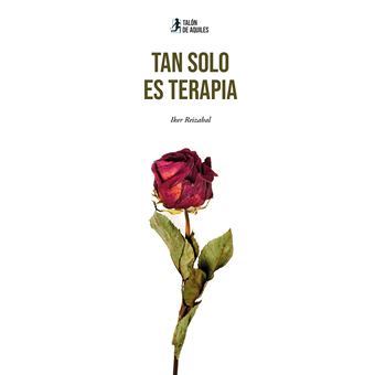 Tan Solo Es Terapia