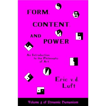 Form, Content, and Power: An Introduction to the Philosophy of Art - 1