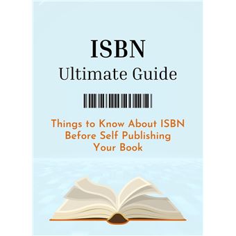 ISBN Ultimate Guide: Things to Know About ISBN Before Self Publishing Your Book - 1