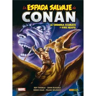 Biblioteca Conan La Espada Salvaje De Conan 9. La Ciudadela Escarlata Y Otros Relatos