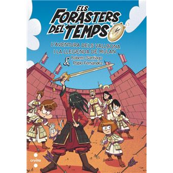 Els Forasters del Temps 19. L´´Aventura dels Vallbona i la l