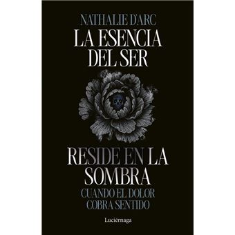 La Esencia Del Ser Reside En La Sombra