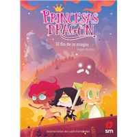 Princesas Dragón 10. El fin de la magia