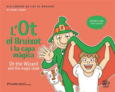 L'Ot el Bruixot i la capa màgica - Ot the wizard and the magic cloak