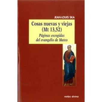 Cosas nuevas y viejas (mt 13,52)