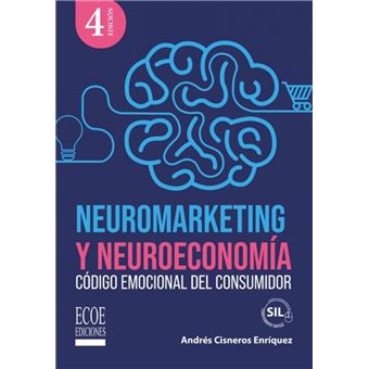 Neuromarketing Y Neuroeconomia
