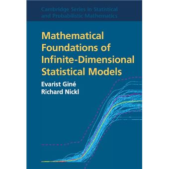 Mathematical Foundations of Infinite-Dimensional Statistical Models - 1