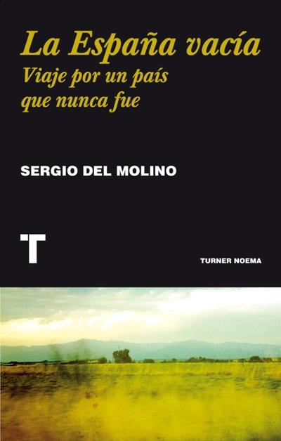 Libro La Sergio del molino español viaje por un que nunca fue noema epub