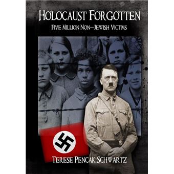 Holocaust Forgotten - Five Million Non-Jewish Victims - 1