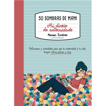 50 Sombras De Mami-Mi Diario Guiado