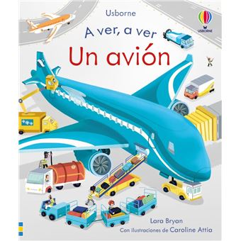 A ver, a ver un avión