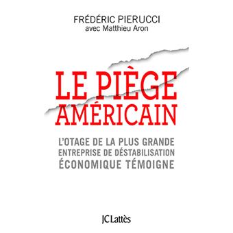 Le piège américain