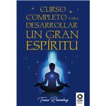 Curso Completo Para Desarrollar Un Gran Espiritu