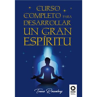Curso Completo Para Desarrollar Un Gran Espiritu