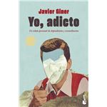 Yo, adicto