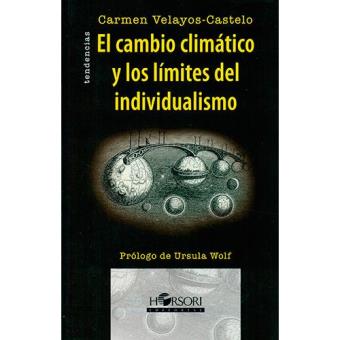 El cambio climático y los límites del individualismo