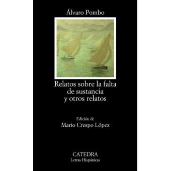 Relatos sobre la falta de sustancia y otros relatos