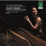 Piano Works. Debussy : Préludes, Arabesques & Nocturnes - CD