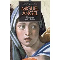 Miguel Ángel. Pintor de la sixtina libro tapa blanda