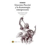 Giacomo puccini y la dramaturgia om