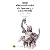 Giacomo Puccini y la dramaturgia omnipresente