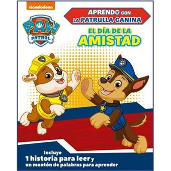 Aprendo con La patrulla canina. El día de la amistad