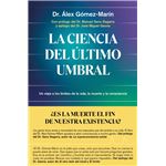 La ciencia del último umbral