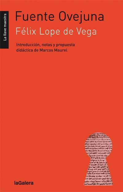 La Galera, Sau Fuente Ovejuna