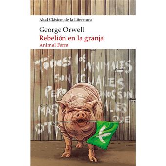 Rebelión en la granja (edición escolar) (edición definitiva avalada por The  Orwell Estate)