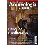 HEREJÍAS MEDIEVALES ARQUEOLOGÍA E HISTORIA N.º 46
