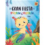 La Gran Fiesta De Pulpin Colorin