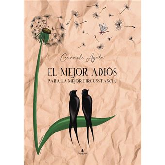 El mejor Adiós para la mejor circunstancia - 1