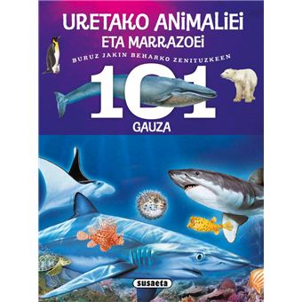 101 gauza uretako animaliei buruz