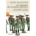 Una Historia De La Policia Española