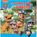 Paw Patrol Patrulla Canina Un Cuento-Un Cumple Jurasico