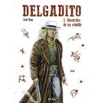 Delgadito 2 Recuerdos De Un Rebelde